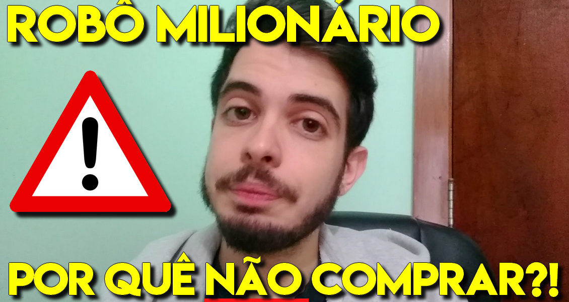 robô milionário vale a pena